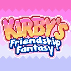 Kirby's Friendship Fantasy