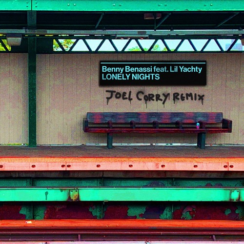 Benny Benassi - Lonely Nights (feat. Lil Yachty) (Joel Corry Remix)