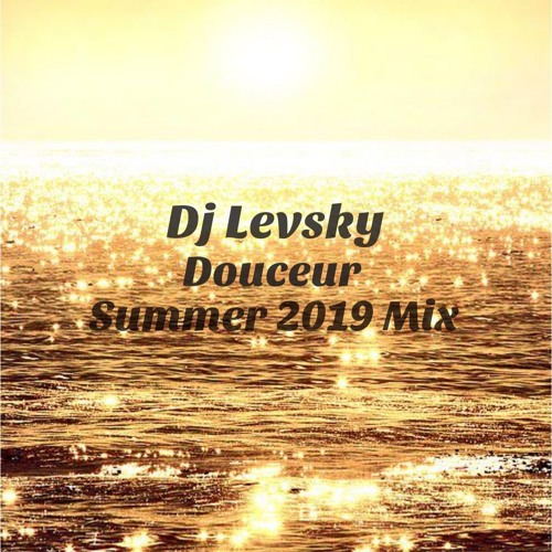 Douceur Summer 2019 Mix