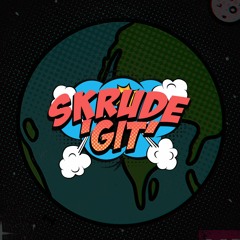 Skrude - Git (Forthcoming on Shake & Squeeze /Juize Box Records X Full Flex Audio)