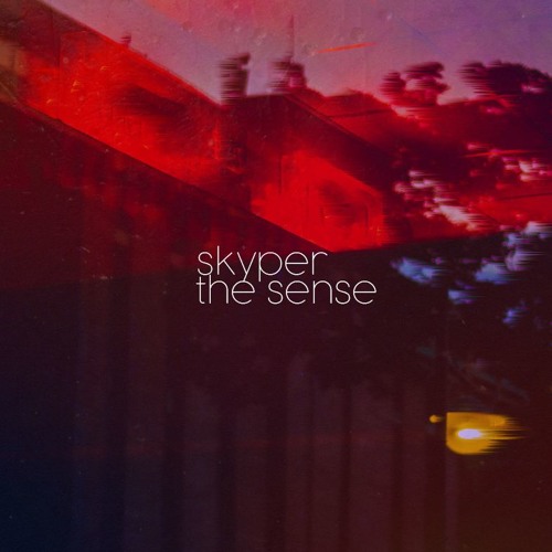 Skyper - The Sense
