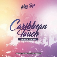 CARIBBEAN TOUCH #SummerEdition (DANCEHALL)