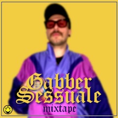 SEXSAFARISEX GABBER SESSUALE MIXTAPE