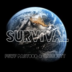 NCL Pastoo x Ca$houtt - Survival