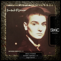 Sinead O'Connor - Nothing Compares 2 U (Stylic Remix)