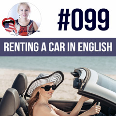 #099 Renting a car in English – ESL (RE)