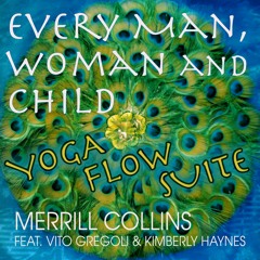 Every Man, Woman And Child - Yoga Flow I - Om Mani Padme Hum