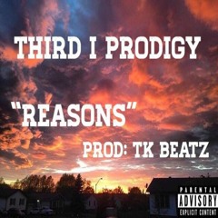 Third I Prodigy - Reasons