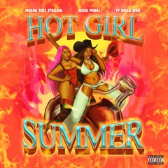 Hot Girl Summer ft. Nicki Minaj & Ty Dolla $ign