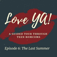 Love YA: The Last Summer