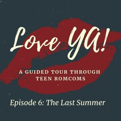 Love YA: The Last Summer