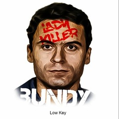 Bundy (Prod By Low Key)