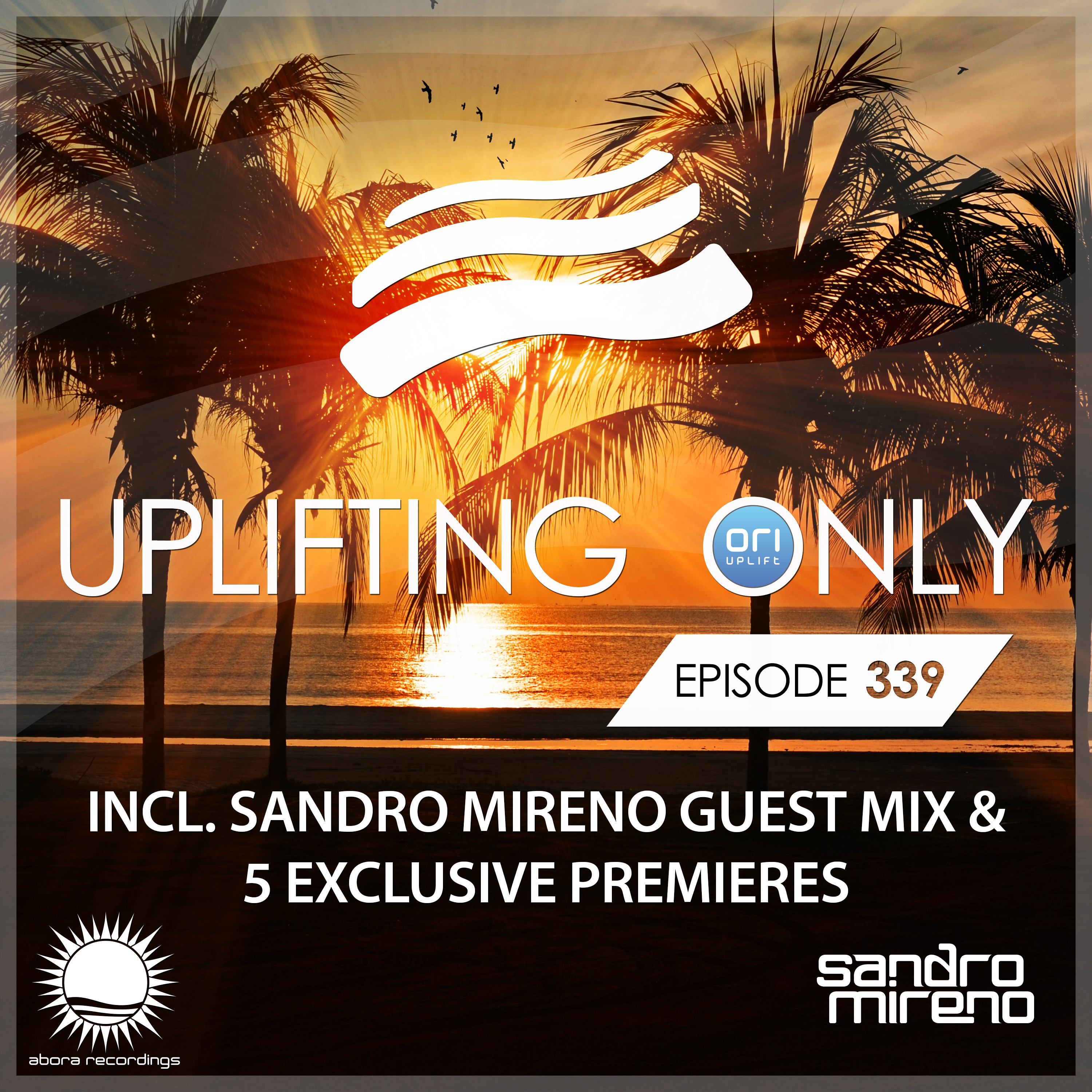 Uplifting Only 339 (Aug 8, 2019) (incl. Sandro Mireno Guestmix) [All Instrumental] episode artwork