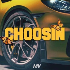 Choosin - Mir Valentino