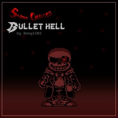 Sudden Changes - BULLET HELL (800 Followers Special)