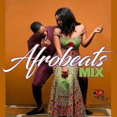 AFROBEATS MIXX 2019