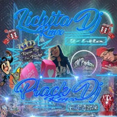 LA REYNA DE LOS PARTYS LIiichta DJ RMX FT:PRACK DJ RMX(JM PRODCUER )