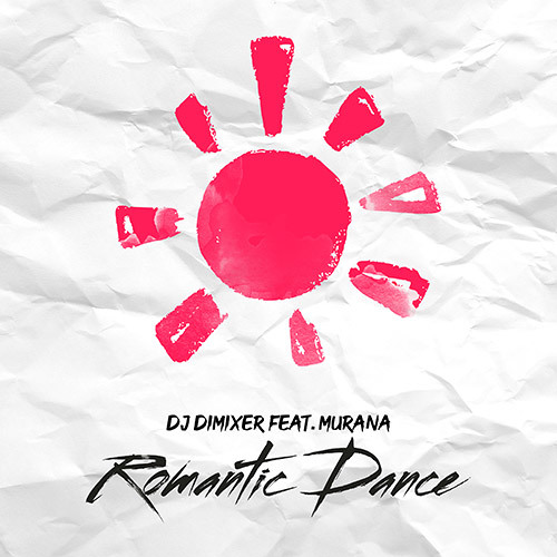 DJ DimixeR feat. Murana - Romantic Dance