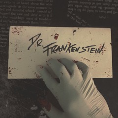 Mally- Dr Frankenstein