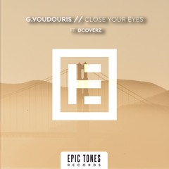 G.Voudouris ft. Dcoverz - Close Your Eyes
