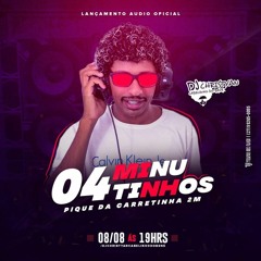 4 MINUTINHOS DA CARRETINHA 2M {DJ CHRISTYAN CABELINHO DO BENÉ}