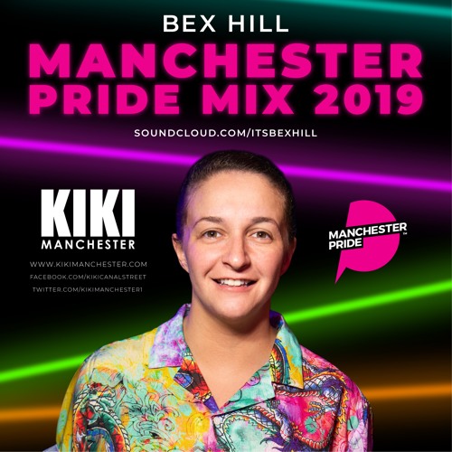 KIKI Manchester Pride Mix 2019 // Mixed by DJ Bex Hill