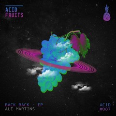 🍍AF087//Alê Martins - Back Back