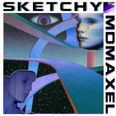 SKETCHY & MDMAXEL - 2000