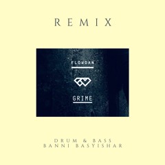 Flowdan - Grime (Drum & Bass Remix)