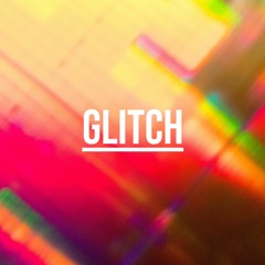 GLITCH