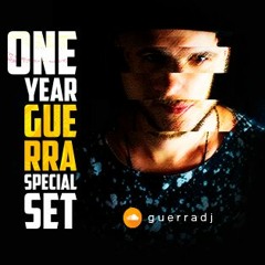 Guerra - 1st Year Career SPECIAL Dj Set