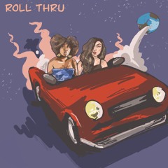 Roll Thru (feat. Clarissa Carter)