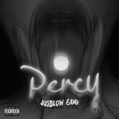JusBlow600 - Percy