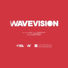 Tilsun - Reflections (WAVEVISION® Exclusive)
