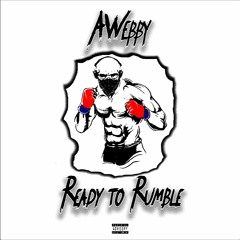 Ready to Rumble (Prod. by Paryo)