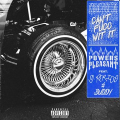 Can't Fucc Wit It Feat. G Perico & Buddy