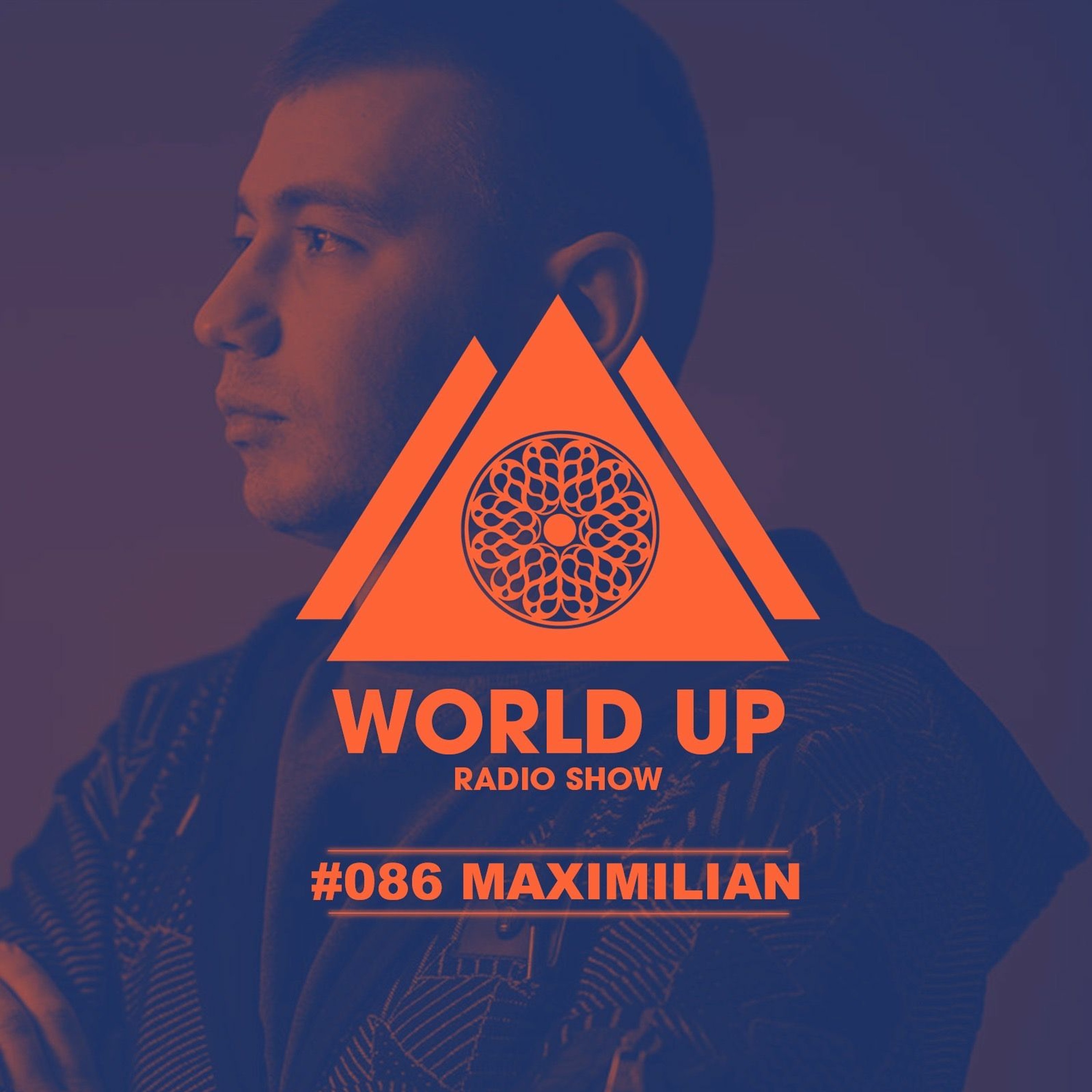 Maximilian - World Up Radio Show #086 episode artwork
