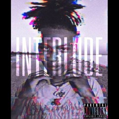 Interlude (prod. Tyreekcc)