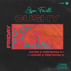 Edson Faiolli - Cushy