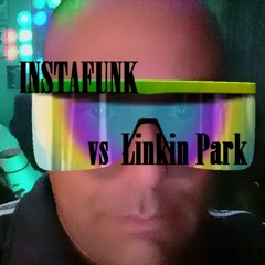 INSTAFUNK-vs- Linkin Park- One Step Closer(TJz Breaks Mix)