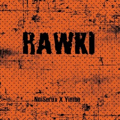 Eater - RAWKI (Noi$erux X Yimbo Remix)