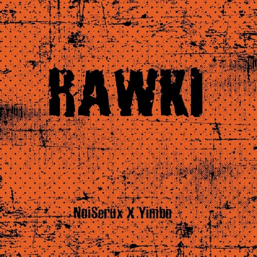 Eater - RAWKI (Noi$erux X Yimbo Remix)