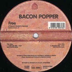 Bacon Popper - Freee (Ketami Rework) FREE DOWNLOAD