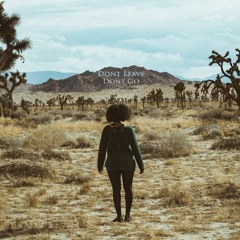 Dont leave, dont go- Maxine Mack