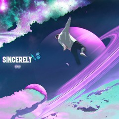 Sincerely (prod. whippyp beats)
