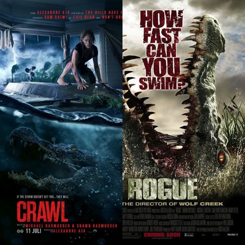 Stream 062: "Crawl" (2019) and "Rogue" (2008) - Gators and Croc Cinema! w/  SimonUK and Ryan by The Signal Watch PodCast | Listen online for free on  SoundCloud