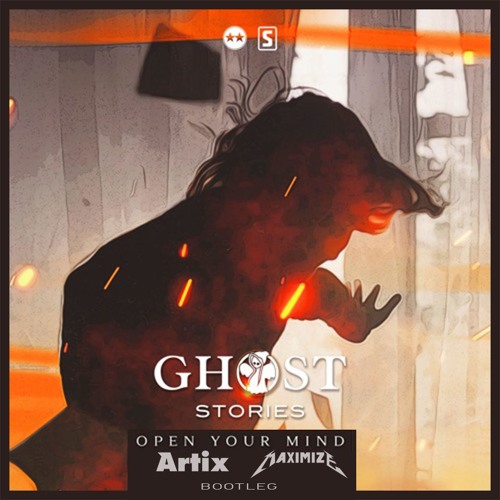 Ghost Stories (D-Block & S-Te-Fan) - Open Your Mind (170 Bootleg) ⚠️FREE DOWNLOAD⚠️