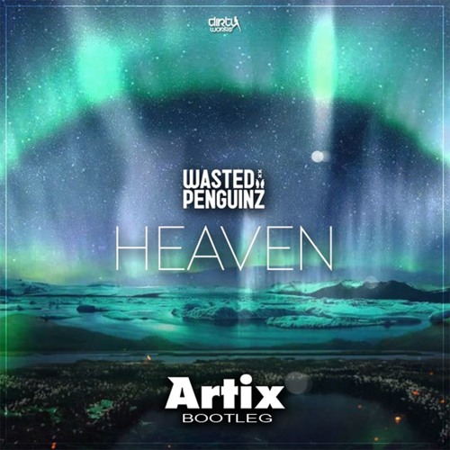 Wasted Penguinz - Heaven (UK Hardcore Bootleg) ⚠️FREE DOWNLOAD⚠️