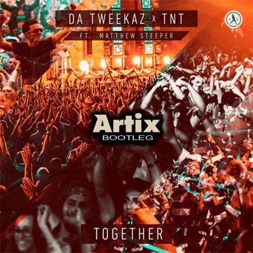 Da Tweekaz X TNT Ft. Matthew Steeper - Together (170 Bootleg) ⚠️FREE DOWNLOAD⚠️