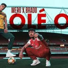MERO feat. BRADO - OLÉ OLÉ